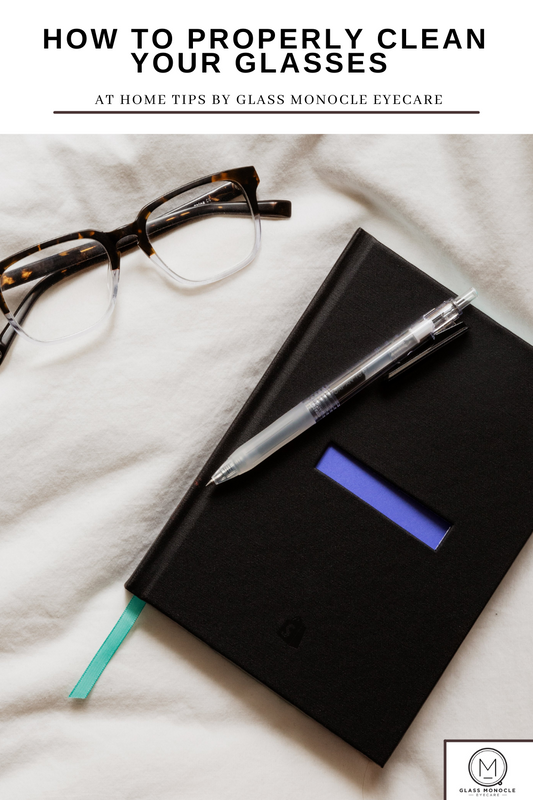 At-Home Tips: How To Clean Your Glasses